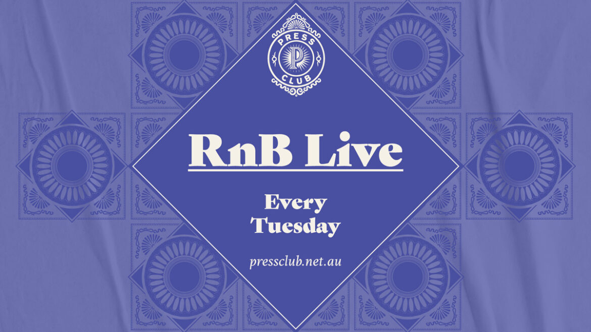 Press Club RnB Live Brisbane Fortitude Valley